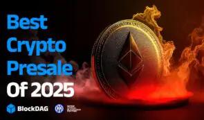 2025 年顶级加密货币预售：BlockDAG、BullZilla、BlockchainFX 和 Layer Brett 在币安全球 AMA 活动前大肆宣传